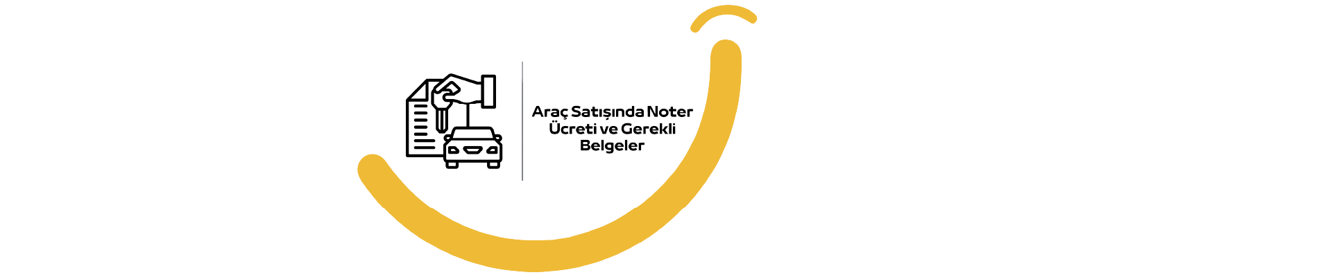 2025 Noterde Araç Satışı ve Araç Devir Ücretleri